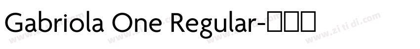 Gabriola One Regular字体转换